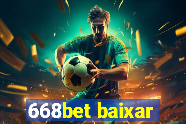 668bet baixar